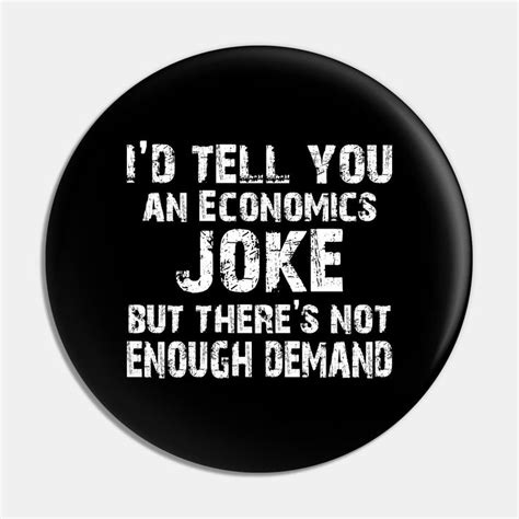 Funny Economics Economist Gift Idea Distressed Typography Economics