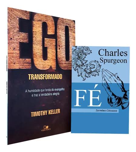 Livro Evangélico Fé Charles Spurgeon E Ego Transformado Timothy Keller