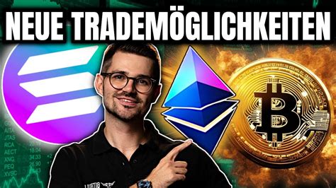 Bitcoin Ethereum Solana And Xrp Neue Trades Youtube