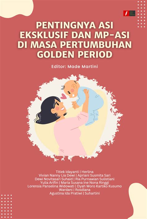 Pentingnya Asi Eksklusif Dan Mp Asi Di Masa Pertumbuhan Golden Period