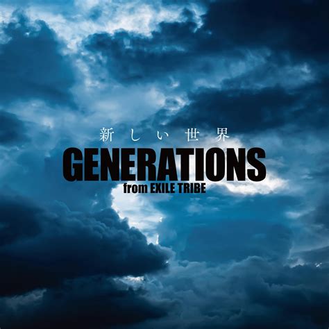 Atarashii Sekai Single Album By GENERATIONS From EXILE TRIBE