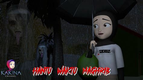 Kakina Horor Penampakan Hantu Waktu Maghrib Youtube