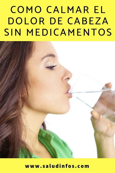 Como Calmar El Dolor De Cabeza Sin Medicamentos Calmar Dolor Cabeza