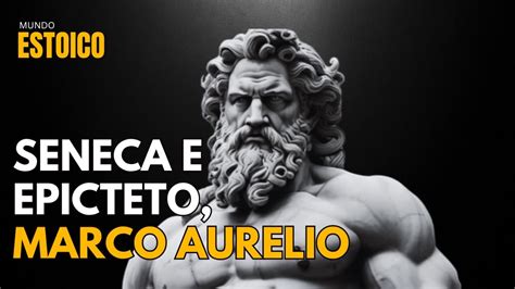 Encontro Entre Marco Aurelio Seneca E Epicteto Youtube