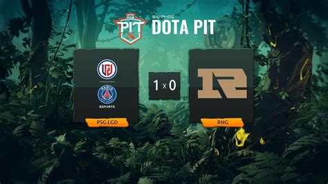 Psg Lgd Vs Rng Lb R Bo Oga Dota Pit Cn S Game Youtube