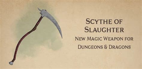 Scythe Of Slaughter New Dnd Magic Weapon Arcadian Media