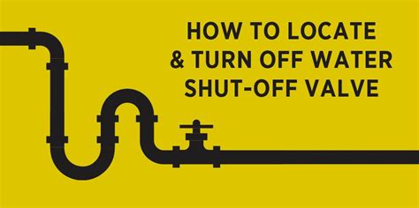 How To Locate And Turn Off Main Water Shut Off Valves Gold Medal Service