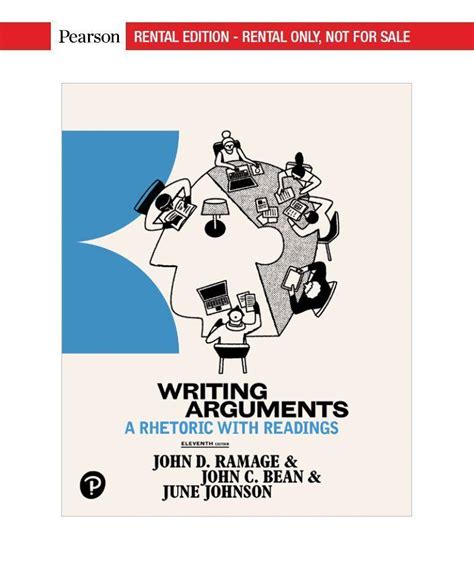 Writing Arguments: A Rhetoric with Readings 11th Edition - Get Cheap & Free Textbooks