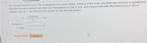 Solved The Annual Inventory Cost C For A Manufacturer Is Chegg