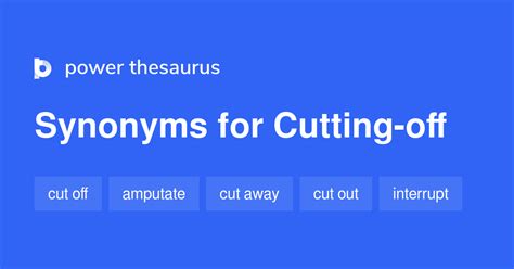 Cutting Off Synonyms 30 Words And Phrases For Cutting Off