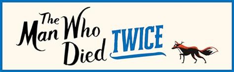 The Man Who Died Twice (Thursday Murder Club, #2) by Richard Osman ...