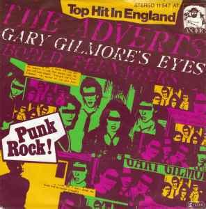 The Adverts - Gary Gilmore's Eyes / Bored Teenagers (1977, Vinyl) | Discogs