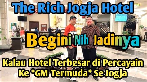 Mau Voucer Gratis Stay Di Rich Hotel Silahkan Tonton Dan Komen