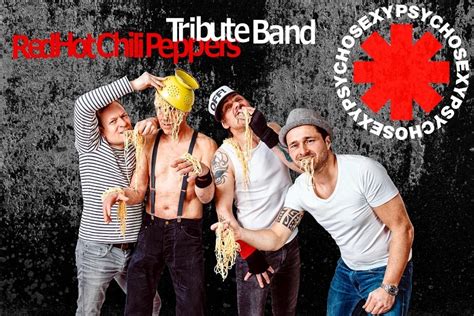 Psycho Sexy A Tribute To Red Hot Chili Peppers Verlegt Vom Harmonie Bonn