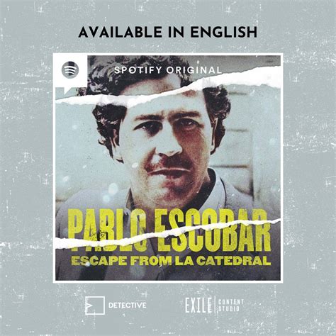 Detective On Twitter El Podcast Pablo Escobar Escape From La