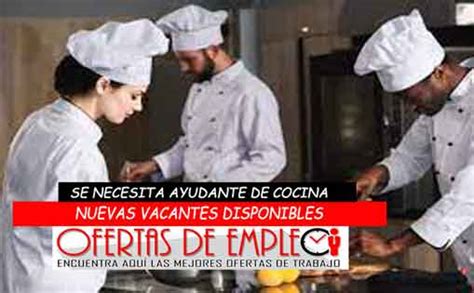 Se Necesita Ayudante De Cocina Mes Ofertas De Empleo Aqu