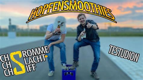 HOPFENSMOOTHIES Ft TESTUDION SCHROMME SCHLACHTSCHIFF OFFICIAL