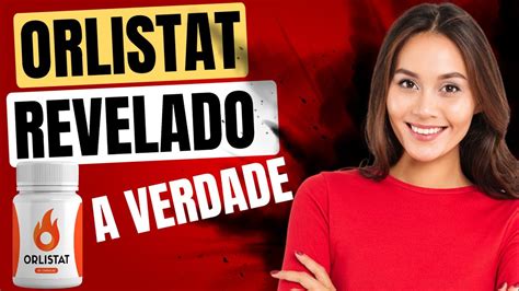 Quanto Tempo O Orlistat Faz Efeito - ORLISTAT Funciona em Quanto Tempo ORLISTAT Funciona para EMAGRECER ...