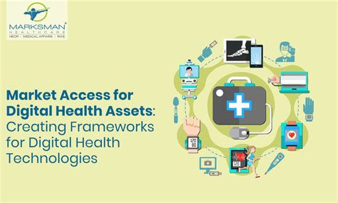 Market Access for Digital Health Assets: Creating Frameworks for ...
