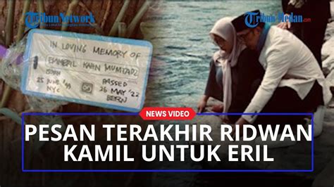 PESAN TERAKHIR Ridwan Kamil Ikhlaskan Emmeril Kahn Mumtadz Yang Hilang