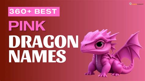 Pink Dragon Names 360 Best Ideas In 2024