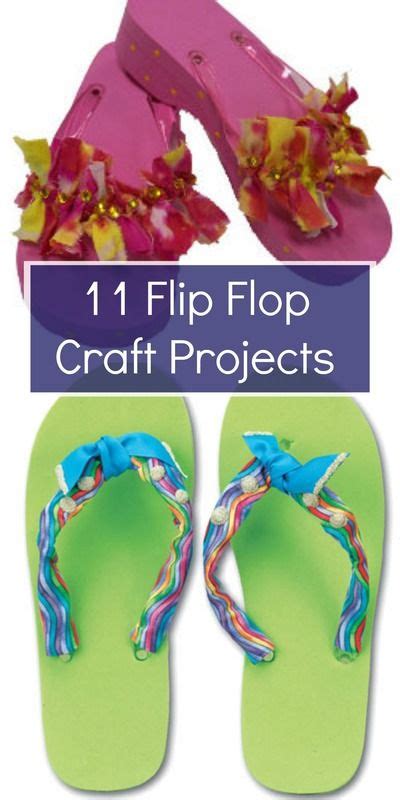 11 Flip Flop Craft Projects Flip Flop Craft Diy Flip Flops Flip Flop Art Project