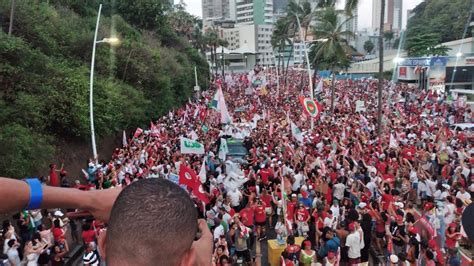 Lula Em Salvador Multid O De Militantes Toma Conta Das Ruas Em Ondina