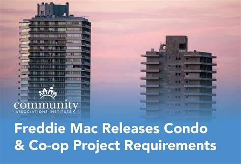 Freddie Mac Releases Condo & Coop Project Requirements - CAI Advocacy Blog