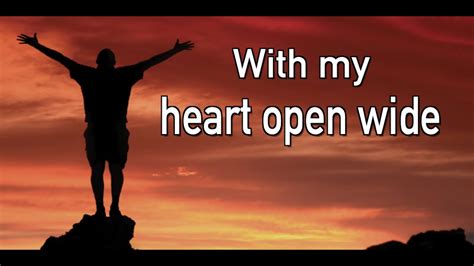 Heart Open Wide Lyric Video YouTube