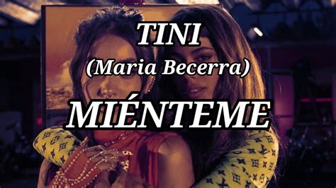 Tini Maria Becerra Mi Nteme Letra Lyrics Youtube