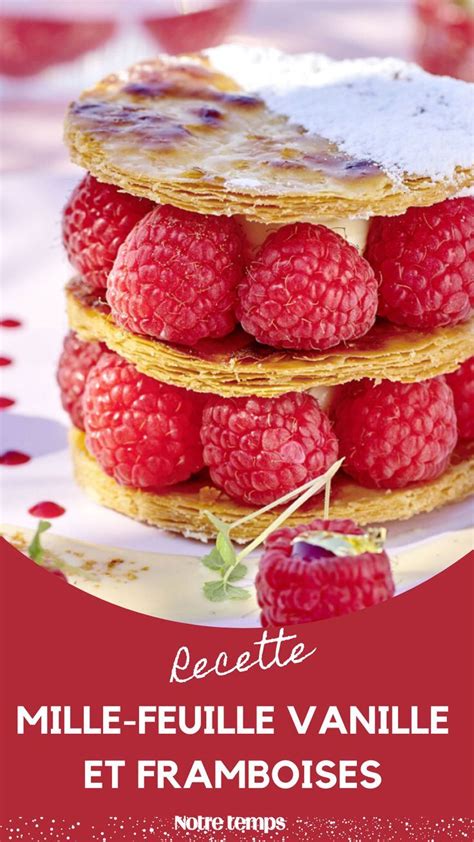 Recette Mille Feuille Vanille Et Framboises Recettes Aux Fruits