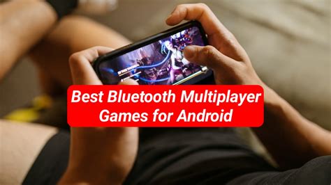 16 Best Bluetooth Multiplayer Games For Android