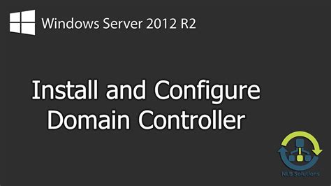 How To Install Windows Server R Domain Controller Step By Step