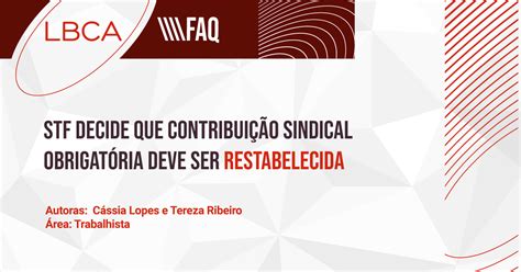 Contribuição Sindical É Obrigatória - STF decide que Contribuição Sindical Obrigatória deve ser restabelecida ...