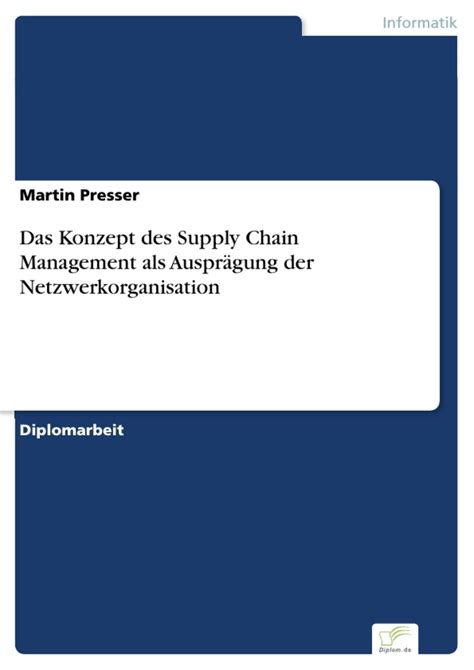 Das Konzept Des Supply Chain Management Als Auspr Gung Der