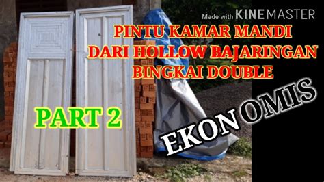 Membuat Pintu Kamar Mandi Dari Hollow Bajaringan Part Youtube