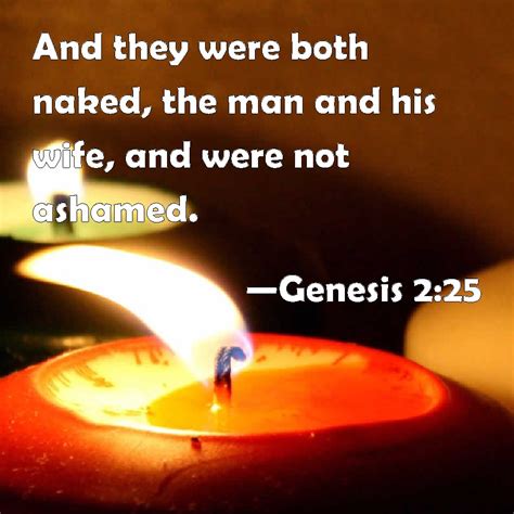 Genesis And They Were Both Naked The Man And His Wife And Were