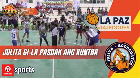 Lolitacup Day Julita Vs Lapaz Basketball Tournament Youtube