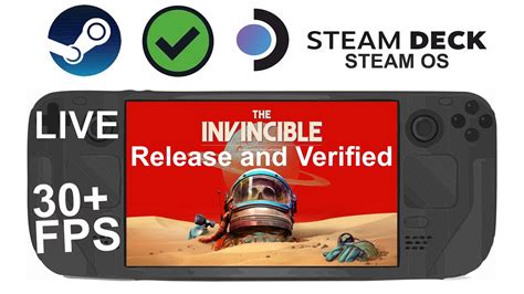 The Invincible Release And Verified On Steam Deck OS 3 6 In 800p 30