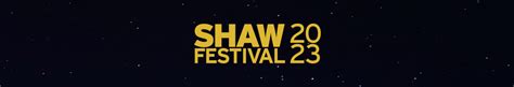 Shaw Festival 2023