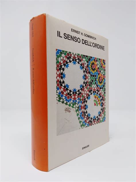 Gombrich Il Senso Dellordine Einaudi Libreria Di Frusaglia