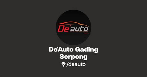 De Auto Gading Serpong Instagram Linktree