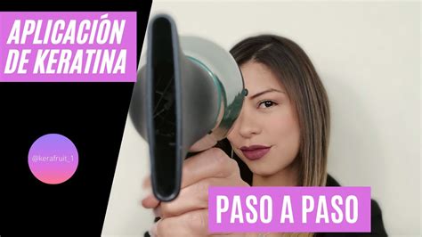 TUTORIAL PARA APLICACIÓN DE KERATINA PASO A PASO YouTube