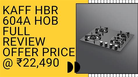 kaff hbr 604a review | kaff hbr 604a | kaff hbr 604a price | kaff hbr ...