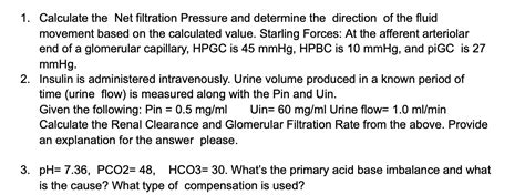 Solved 1 Calculate The Net Filtration Pressure And Chegg