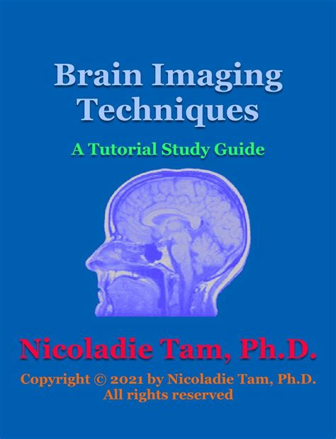 Brain Imaging Techniques: A Tutorial Study Guide eBook by Nicoladie Tam - EPUB | Rakuten Kobo ...