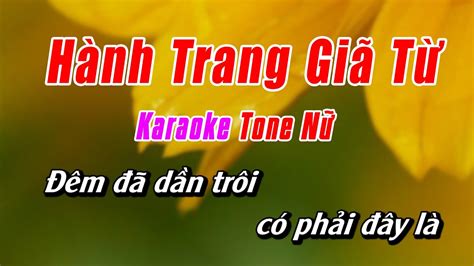 Hành Trang Giã Từ Karaoke Tone Nữ Phối Mới Karaoke Nhạc Sống Chuẩn