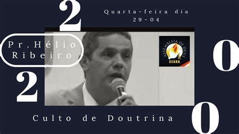 Ad Seara Culto De Doutrina Pr H Lio Ribeiro Studio Vit Ria Pe Youtube