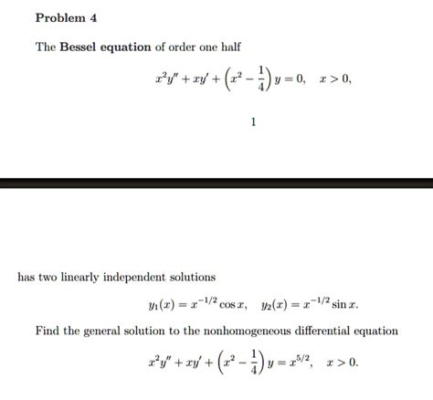 SOLVED The Bessel Equation Of Order One Half Is Given By Rly Xy