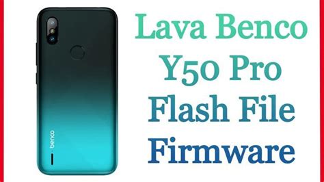 Lava Benco Y50 Pro Flash File Firmware Free